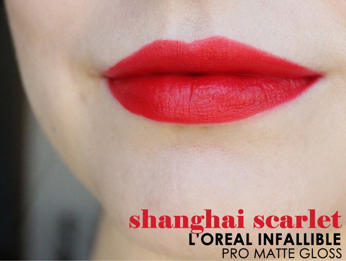 L'Oreal Infallible Pro-Matte Gloss Review, Swatches Shanghai Scarlet