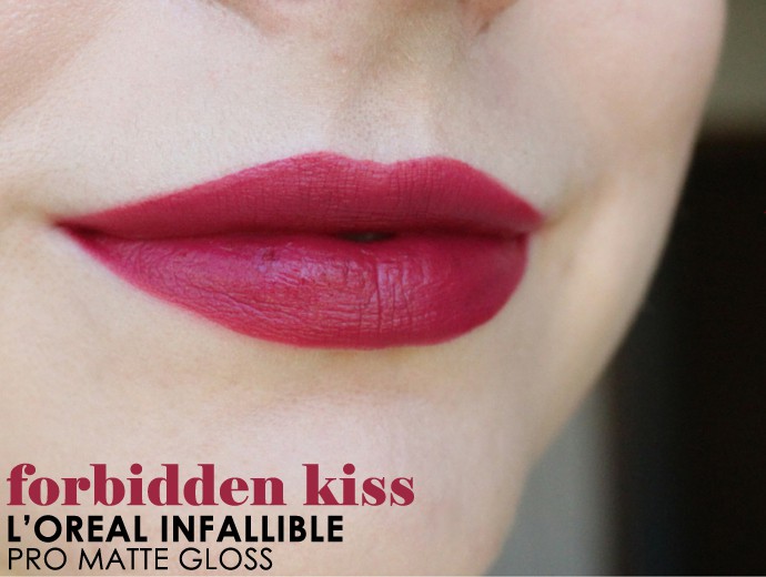 L'Oreal Infallible Pro-Matte Gloss Review, Swatches Forbidden Kiss