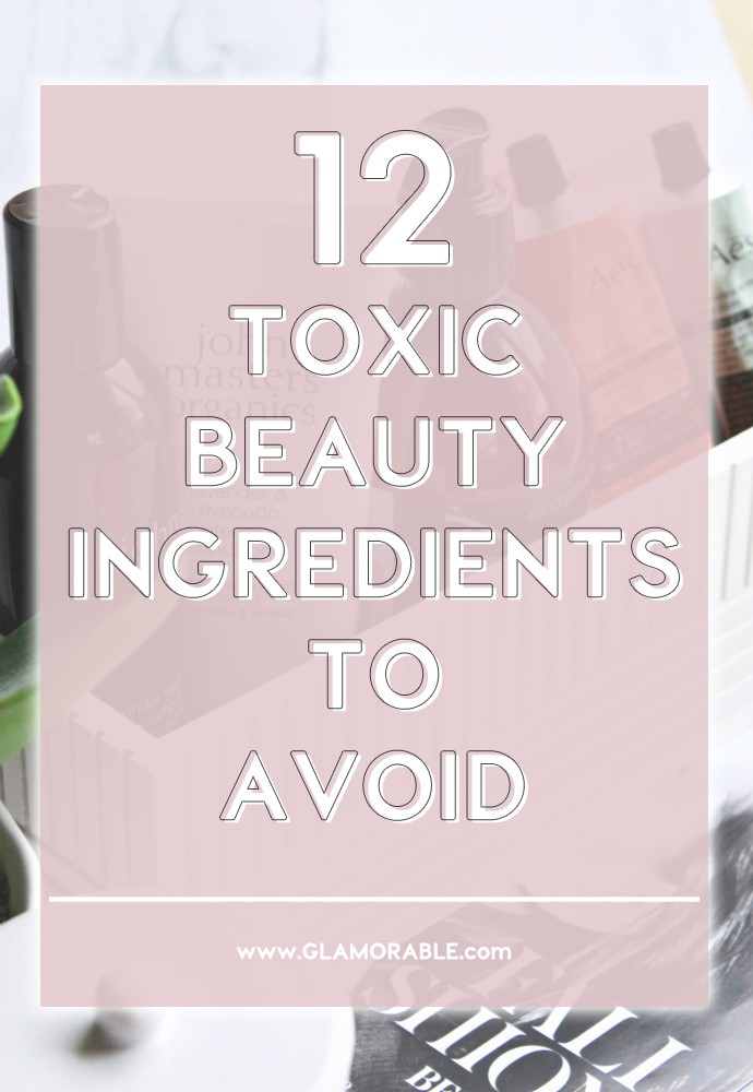 Toxic Beauty Ingredients to Avoid and How to Choose Clean Skincare Products | Green Beauty Blog